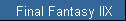 Final Fantasy IIX